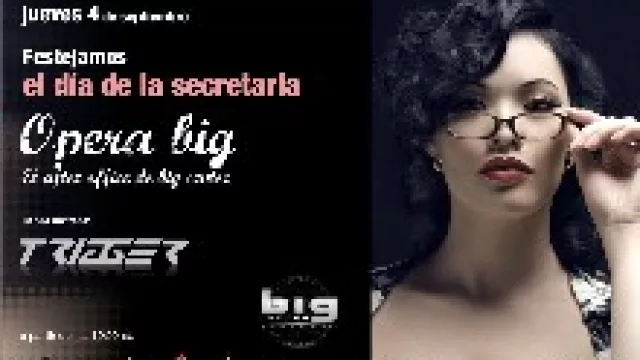 Ópera Big especial para Secretarias.