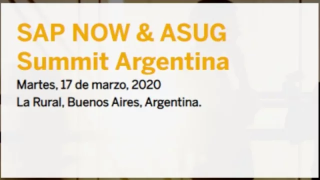 Llega el SAP Now & ASUG Summit Argentina 2020 