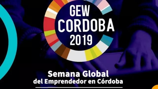 Llega una nueva edición de la Semana Global del Emprendedor a Córdoba (entrada libre y gratuita)