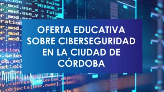 La Municipalidad elaboró el primer catálogo de “Oferta educativa en ciberseguridad” en Córdoba