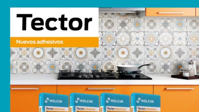 Holcim agranda la familia: presentó Tector (nuevos adhesivos de pegamento diseñados para todo tipo de obra)