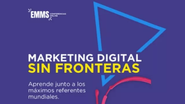 Este jueves y viernes llega EMMS 2018, el evento online con los máximos referentes del Marketing Digital