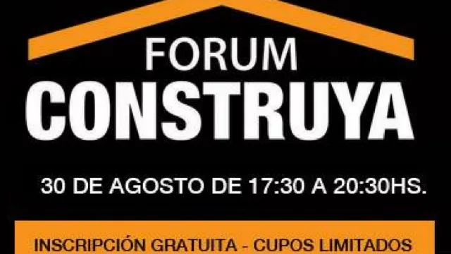 Después de CABA, Rosario, Tucumán, Chaco, Mendoza y Mar del Plata, llega el Forum Construya a Córdoba