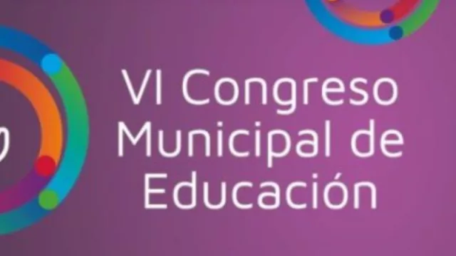 Más de 5000 personas participarán del VI Congreso Municipal de Educación y el III Congreso Iberoamericano de Gobiernos Locales y Educación