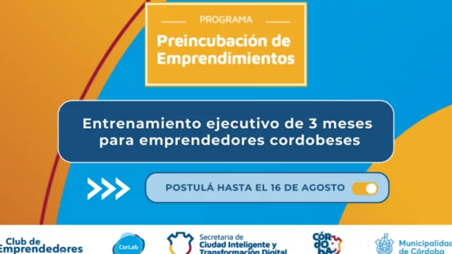 La Municipalidad de Córdoba abrió la convocatoria al Programa de Incubación de Emprendimientos