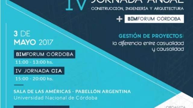 La IV Jornada Anual de Ingeniería, Arquitectura y Construcción suma la primera edición del BIM Forum Córdoba