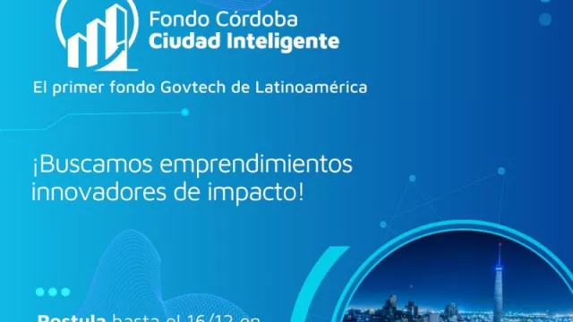Nueva convocatoria del Fondo Córdoba Ciudad Inteligente para invertir en emprendimientos innovadores de impacto en Iberoamérica