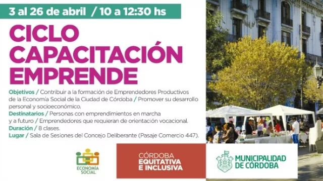 Este lunes comienza el ciclo de Capacitación “Emprende”