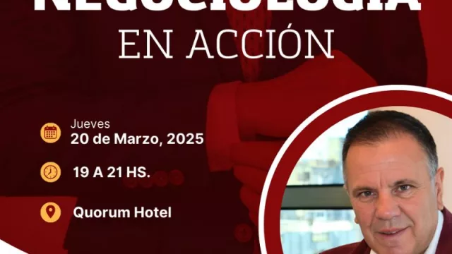 “Negociología en acción”: una conferencia pensada para empresarios que quieran destacarse (evento gratuito, pero cupos limitados)
