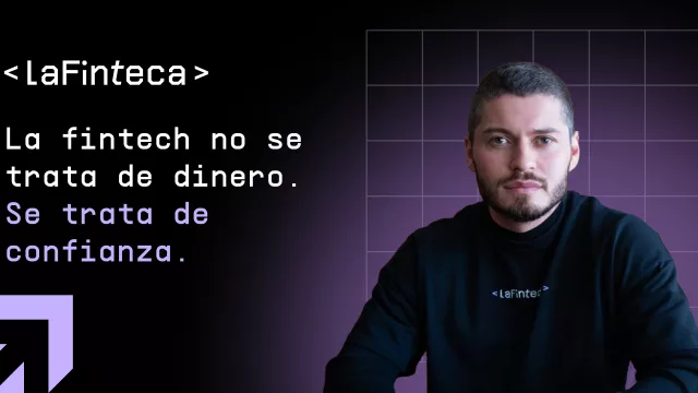 Dmytro Rukin, CEO de LaFinteca: La fintech no se trata de dinero. Se trata de confianza.
