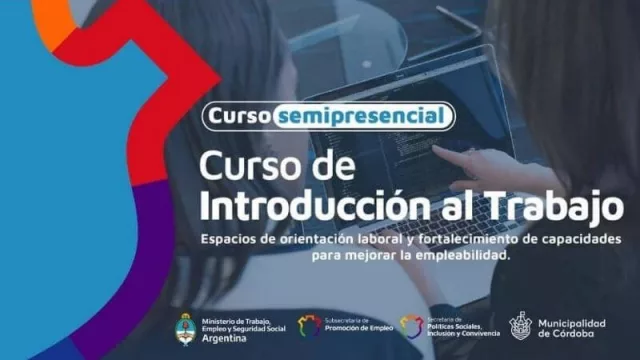 ¡Pst! ¡Vos, joven! ¿A qué trabajo aspirás? La Municipalidad de Córdoba lanza una nueva convocatoria a los cursos de Introducción al Trabajo 