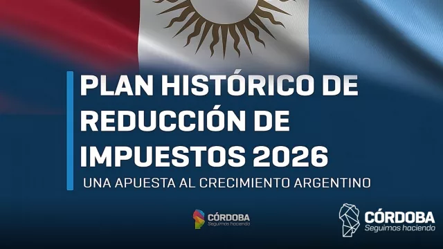 Llaryora anunció un Plan histórico de Reducción de Impuestos para 2026