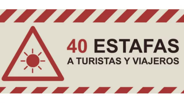 Las 40 estafas más comunes a turistas y viajeros