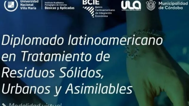 El BCIE tiñe de verde a la Universidad de Villa María (presentan Diplomado Latinoamericano en Tratamiento de Residuos)
