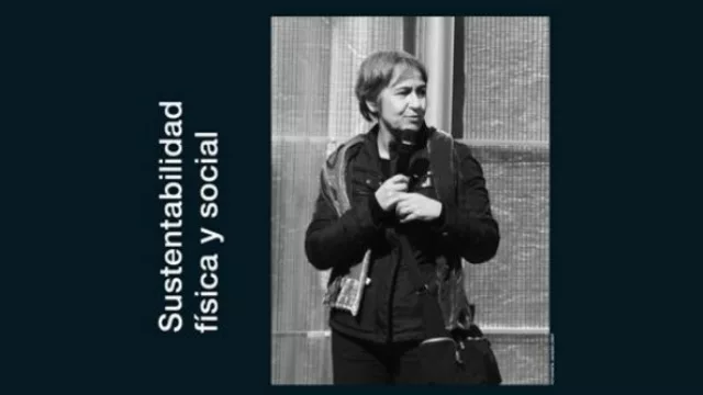 Anne Lacaton: “Sustentabilidad física y social”.