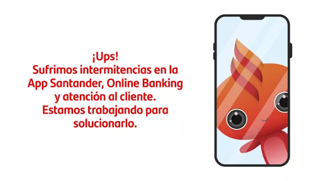 Que no panda el cúnico: Santander está reparando una caída en su sistema (todo bajo control)