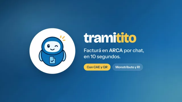 Tramitito: la app argentina que factura en ARCA con un mensaje de chat en 10 segundos (y avisa antes de que te pases de categoría)
