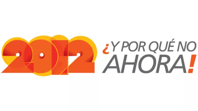 2012: ¿Y porque no ahora!