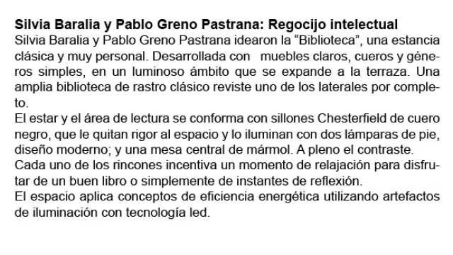 Silvia Baralia y Pablo Greno Pastrana idearon la “Biblioteca”, una estancia clásica y muy personal.