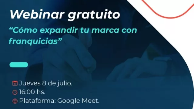 Cómo expandir tu marca con franquicias: webinar para pymes y comercios del NOA