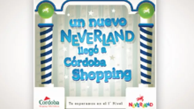 Abrió Neverland en el Córdoba Shopping (y Rombo le hizo la campaña)