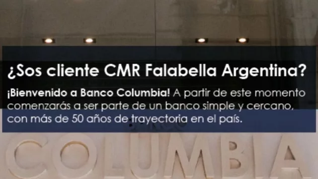 ¿Eras cliente CMR de Falabella? Bueno, ahora sos cliente de Banco Columbia (qué significa en la práctica)