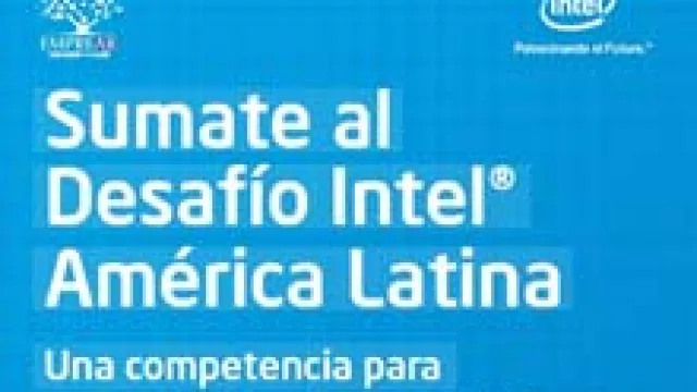 ¿Tenés una idea? Presentásela a Intel