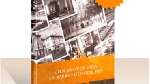 100 años del Barrio General Paz, todos adentro de un libro.